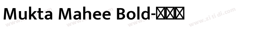 Mukta Mahee Bold字体转换 Mukta Mahee Bold字体转换